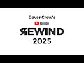 DavenCrew S YouTube Rewind 2025