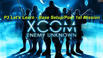 [Post 1st Mission/Base Setup] XCOM Classic Ironman Basic Tutorial / Let