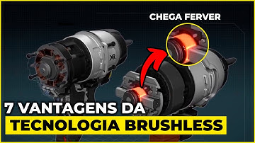 NÃO COMPRE BRUSHLESS ANTES DE VER ESSE VÍDEO 🔥🤯 7 VANTAGENS DA TECNOLOGIA BRUSHLESS E DESVANTAGENS