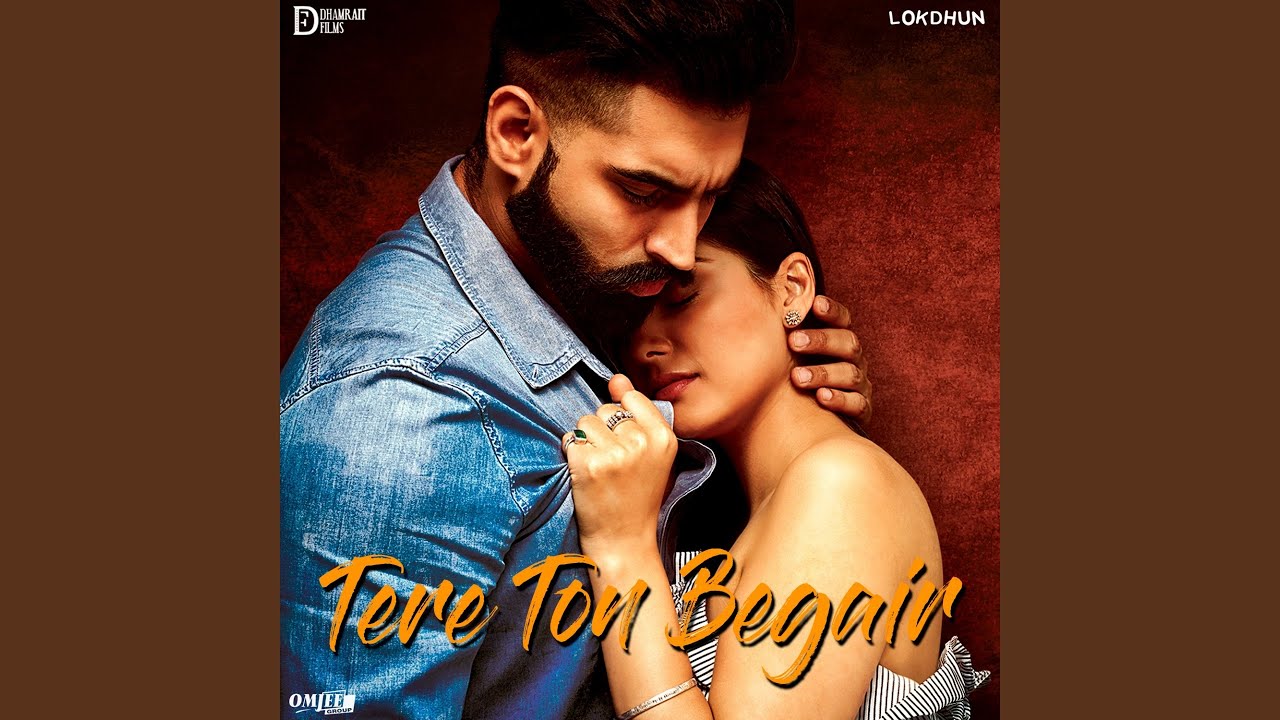 Tere Ton Begair feat Parmish Verma