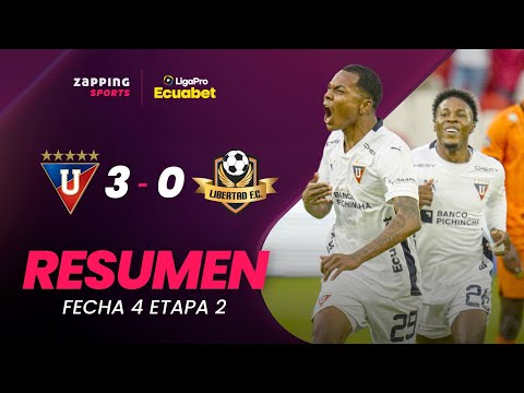 Liga Deportiva Universitaria 3 - 0 Libertad FC / Resumen Fecha 4 / 2da Etapa / LigaPro Ecuabet