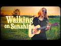 Katrina and the waves  walking on sunshine  cat jahnke