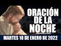 Oración de la Noche de hoy MARTES 18 DE ENERO de 2022| Oración Católica