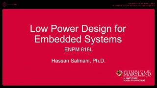 Intro to ENPM818L: Low Power Design for Embedded Systems
