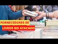 Fornecedores de livros: Onde comprar para revenda?