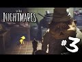 They Eat Us! - Little Nightmares | Part 3 (Gameplay)