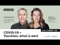 COVID-19 - Vaccines: what is next