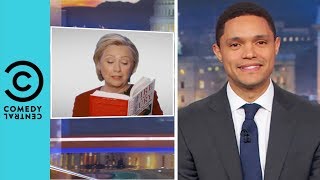 Hillary Clinton Throws Some Serious Shade At Donald Trump | The Daily Show