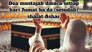 Doa | Mustajab dibaca setiap hari Jumat ba'da Ashar