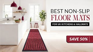 Best Non-Slip Extra-Long Floor Mats for UK Kitchens & Hallways