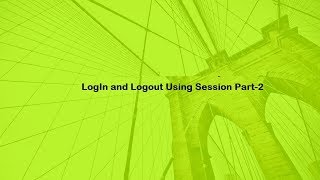 LogIn and Logout Using Session Part-2