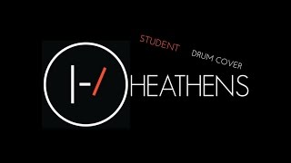 Heathens (Suicide Squad OST) - Twenty One Pilots - Student Drum Cover