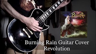 Burning Rain Guitar Cover / Revolution
