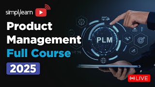 Product Management Full Course 2025 | Product Management Tutorial For Beginners | Simplilearn