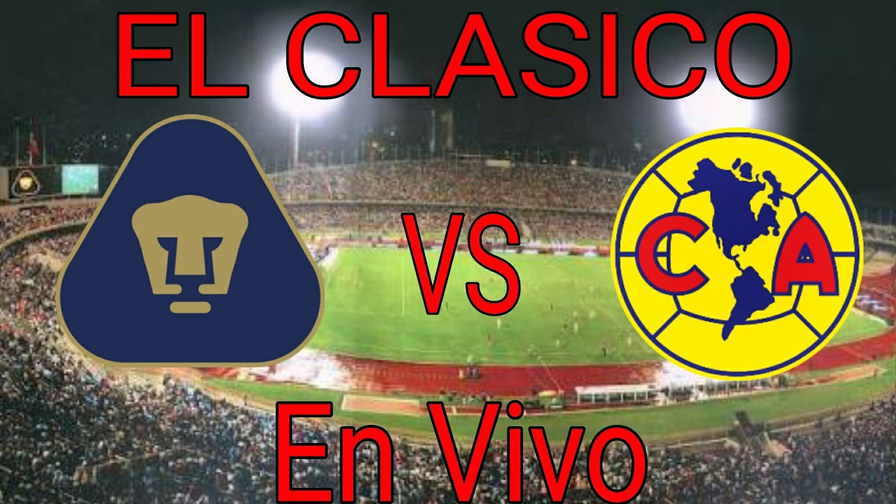 Pumas VS America En Vivo Liga MX El Clasico. - YouTube