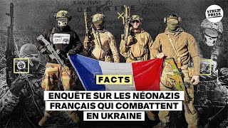 Nos révélations sur la Légion Pirates, un bataillon d'ex-militaires et de néonazis français | FACTS