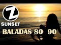 Z Sunset | Radio Z Rock and Pop 04 ♥♥♥ Balada en Ingles de los 70 80 y 90