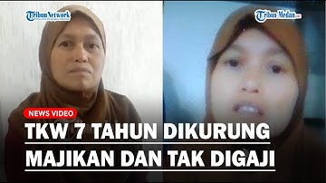 Nasib Maryam, TKW di Arab 7 Tahun Tak Ada Kabar, Ternyata Dikurung Majikan dan Tak Digaji
