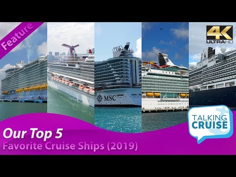TalkingCruise - Top 5 Favorite Cruise Ships (2019)