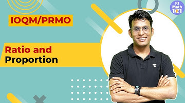 L-5 | Basic Maths | Ratio and Proportion | IOQM PRMO Full Course | Prashant Jain