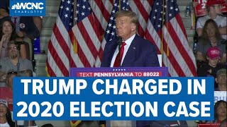 Trump charged by Justice Department for efforts to overturn 2020 presidential election loss