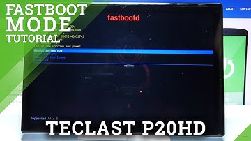 How to Enter FastBoot Mode on TECLAST P20HD – Open Hidden Menu
