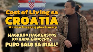 Cost of Living sa Croatia,mataas ba?🇭🇷 (Gala at Window Shopping)