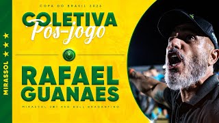 🎙️🦁 COLETIVA RAFAEL GUANAES - MIRASSOL X RED BULL BRAGANTINO