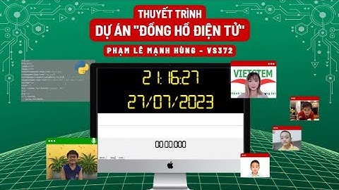 Đồng Hồ Điện Tử - Phạm Lê Mạnh Hùng - Lớp Lập trình với Python VS372