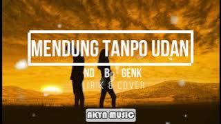 Lirik Mendung Tanpo Udan - Ndarboy Genk (Cover by Siho)