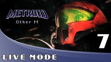 Metroid: Other M Blind Run: Part 7 (FIXED) - Metroid Monday Live Stream - Game Mode