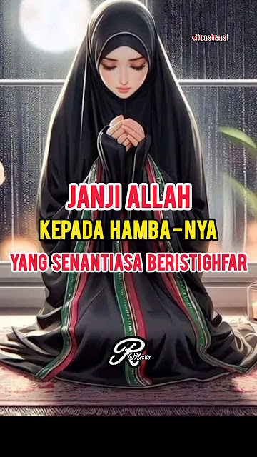 Janji Allah kepada hamba-Nya yang senantiasa beristighfar