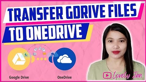 DEPED UPDATE | TRANSFER GDRIVE FILES TO ONEDRIVE | Lovely Jan