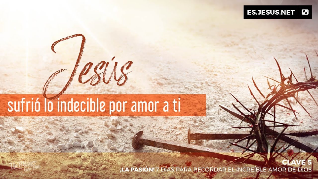 Jesus Sufrio Por Amor A Nosotros