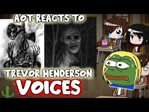 AOT Reacts to Trevor Henderson Creature's Voices || Gacha Club ||