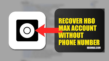 How To Recover HBO Max Account Without Phone Number 2025