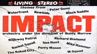 Classic TV Themes: Impact (Buddy Morrow • Stereo)