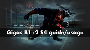 Tekken 7 Gigas season 4 B+1+2 usage / guide | Tips and tricks S4 Gigas