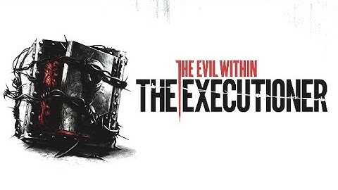 The Evil Within : The Executioner - Full DLC Campaign Walkthrough | 1080p 60fps | PC | No Commentary