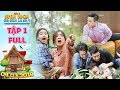 Gia đình là số 1 Phần 2 |tập 1 full: Sitcom hài quốc dân mở màn với những tình tiết hồi hộp rụng tim