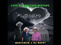 Love And Affection Mixtape Plug 4 Masterkid X DJ Rapsy Love And Affection Mixtape Plug 4 Masterkid X DJ Rapsy