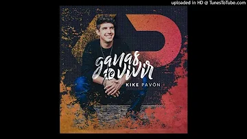 Kike Pavón - Gracias A Ti