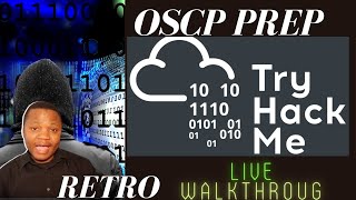 Celebrity OSCP Prep LIVE  | TRYHACKME RETRO - Windows Machine | Hands on infosec skills learning. Profile