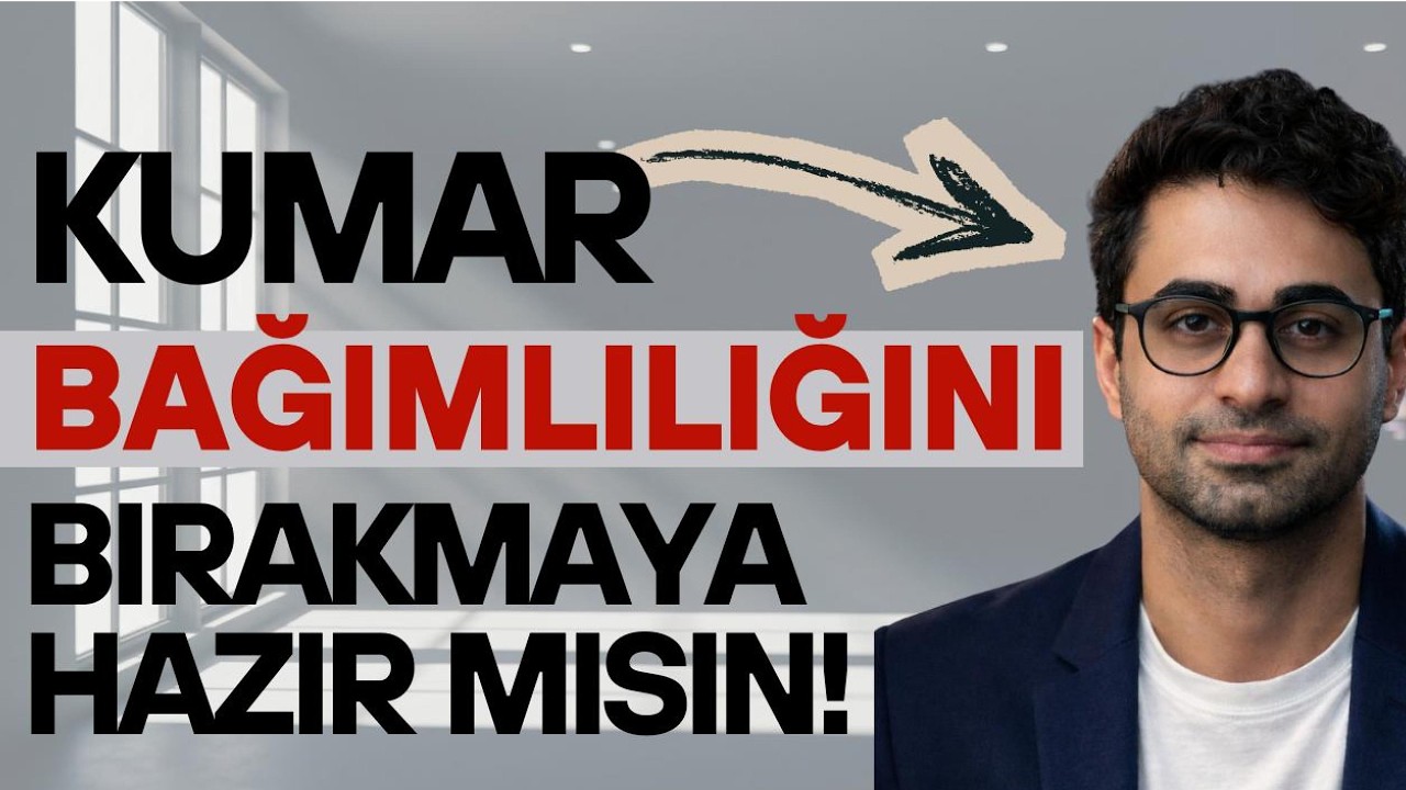 KUMAR BAĞIMLILIĞI NASIL BIRAKILIR? (UZMAN PSİKOLOG BERAT ÇINAR)
