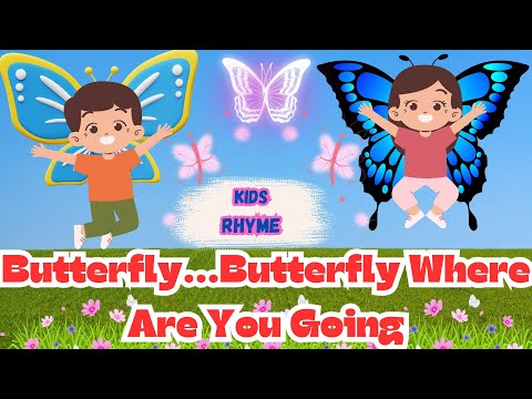 Butterfly Butterfly Where Are You Going Rhyme Bhale Kids TV 