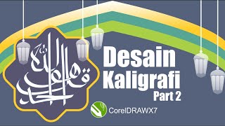 Desain Kaligrafi Pake Alat Part 2 Coreldraw #kaligrafi  | Cara Mendesain Kaligrafi screenshot 4