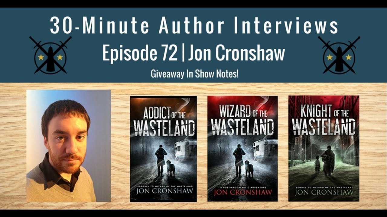 30-Minute Author Interviews | Episode 72 | Jon Cronshaw
