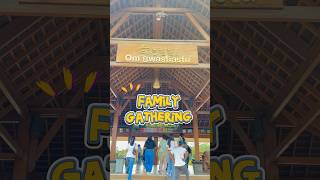 FAMILY GATHERING “Better Together “
