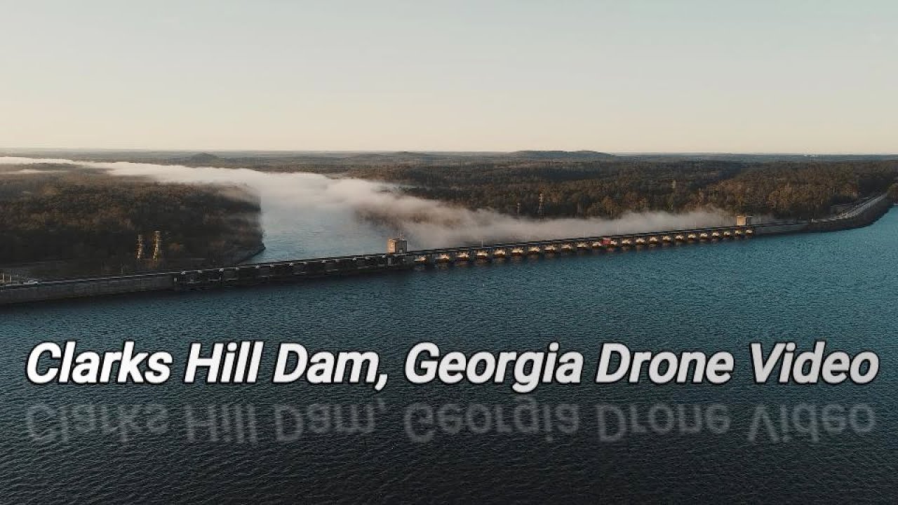 Clarks Hill Dam, Georgia Drone Video