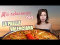 MI PRIMERA VEZ: POR QUÉ LLEVABA MESES SIN PROBAR LA PAELLA VALENCIANA?